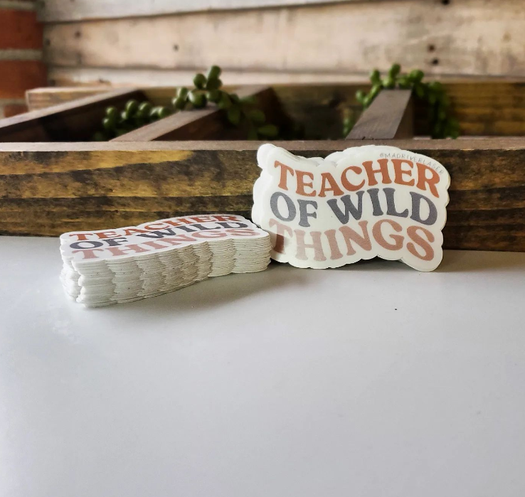 Teacher of Wild Things Sticker