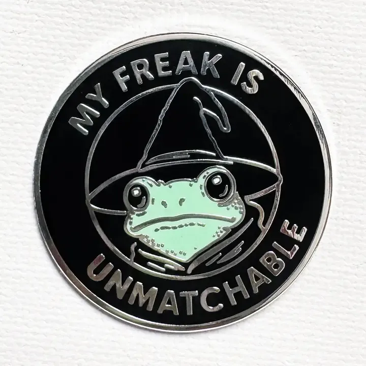 My Freak is Unmachable Pin