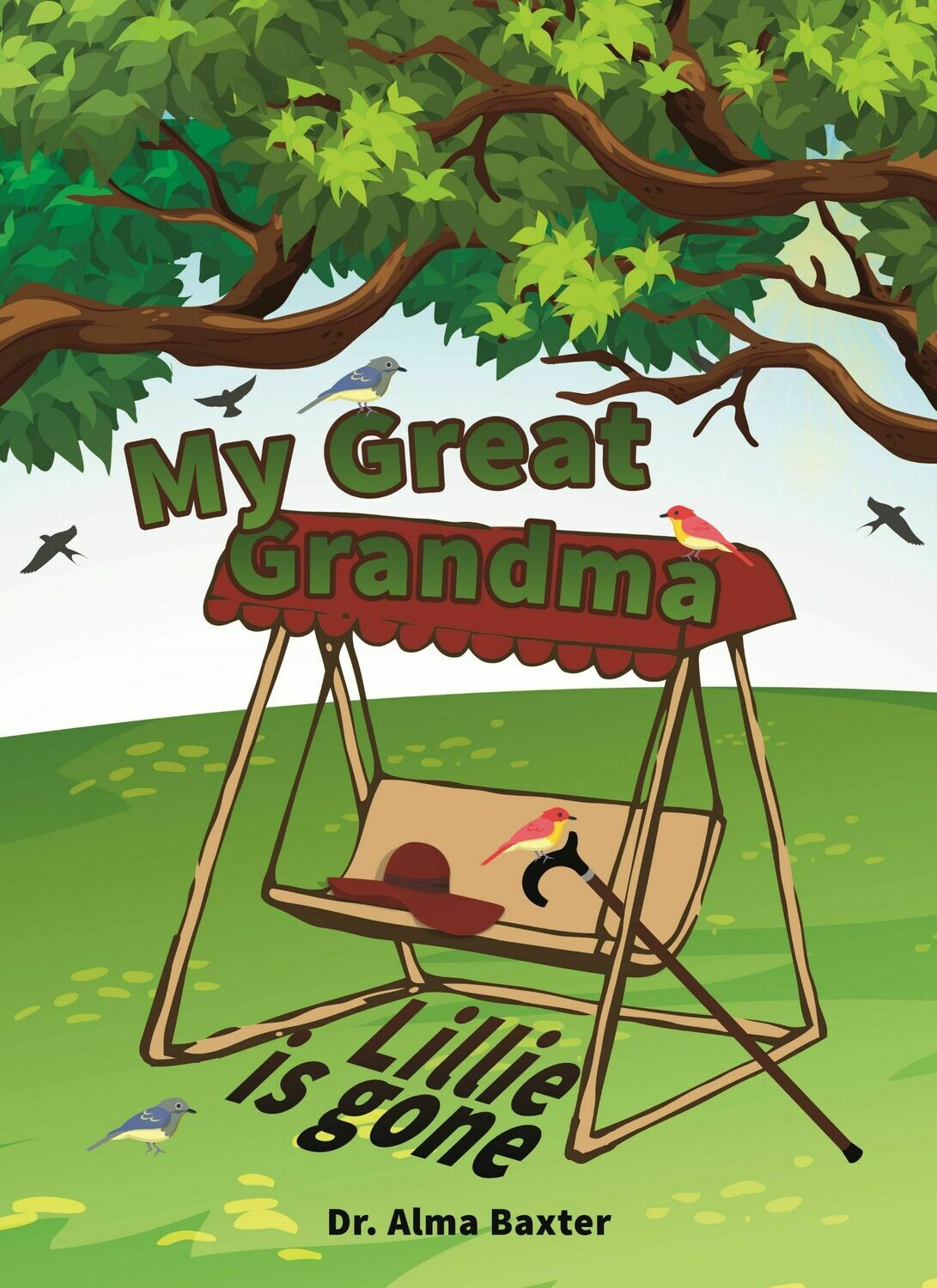 Great Grandma Lillie is Gone---eBook
