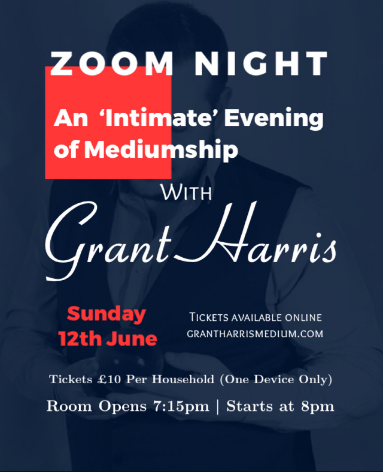 An ‘Intimate’ Zoom Evening of Mediumship with Grant Harris, Sun 12th June 2022