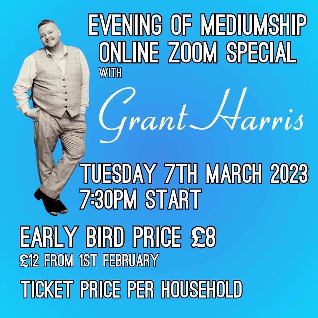 Evening of Mediumship with Grant Harris - Online ZOOM Special - Tuesday 7th March 2023 - 7.30pm!