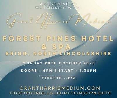 Psychic Night | Forest Pines Hotel, Brigg, North Lincolnshire | 20.10.25 - Also available on Ticketsource!