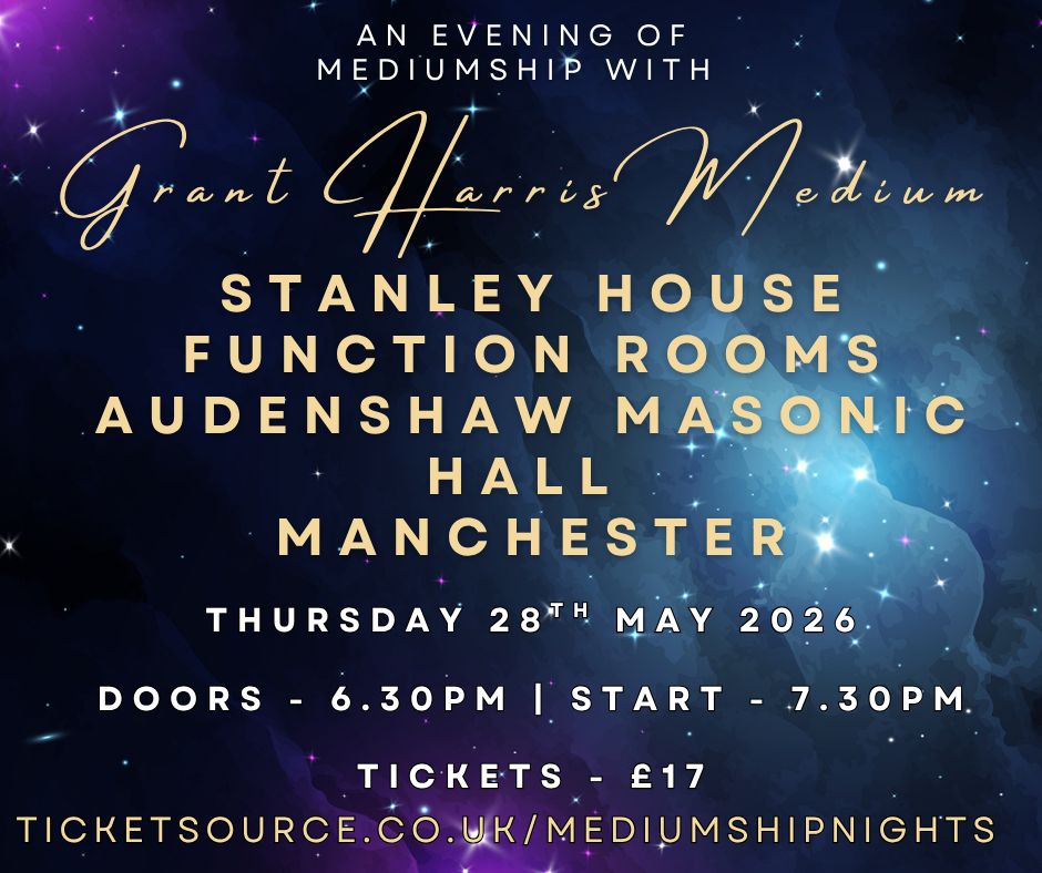 Psychic Night | Stanley House Function Rooms (Audenshaw Masonic Hall), Manchester| 28.05.2026 - ONLY ON TICKETSOURCE! DO NOT BOOK HERE!