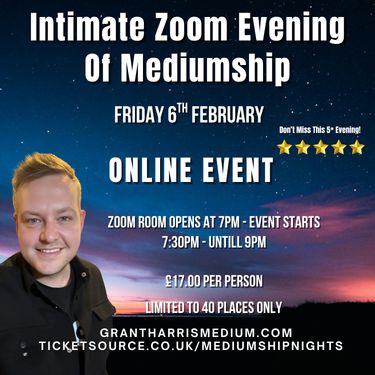 Intimate Zoom Evening Of Mediumship - ONLINE ZOOM EVENT  - 6.2.2026 PURCHASE ON TICKETSOURCE ONLY