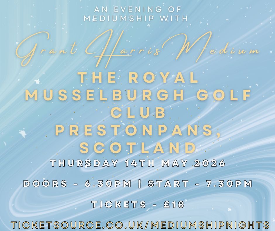 Psychic Night | The Royal Musselburgh Golf Club, Prestonpans, Scotland| 14.05.2026 - TICKETS AVAILABLE ON TICKETSOURCE ONLY. PLEASE BOOK ON THE LINK PROVIDED.