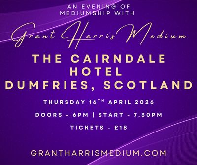 Psychic Night | The Cairndale Hotel, Dumfries, Scotland | 16.04.2026 - ALSO AVAILABLE ON TICKETSOURCE!