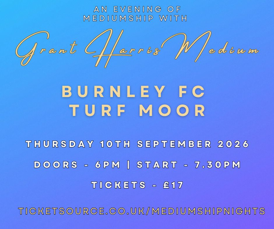 Psychic Night | Burnley Football Club (Turf Moor) | 10.09.2026 - Available on Ticketsource ONLY