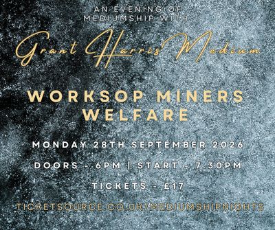 Psychic Night | Worksop Miners Welfare | 28.09.2026 - Tickets available on ticketsource only, book on link provided!