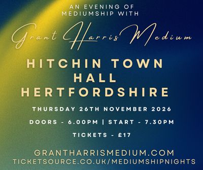 Psychic Night | Hitchin Town Hall, Hertfordshire | 26.11.2026 - TICKETS AVAILABLE ON TICKETSOURCE - BOOK ON LINK PROVIDED!
