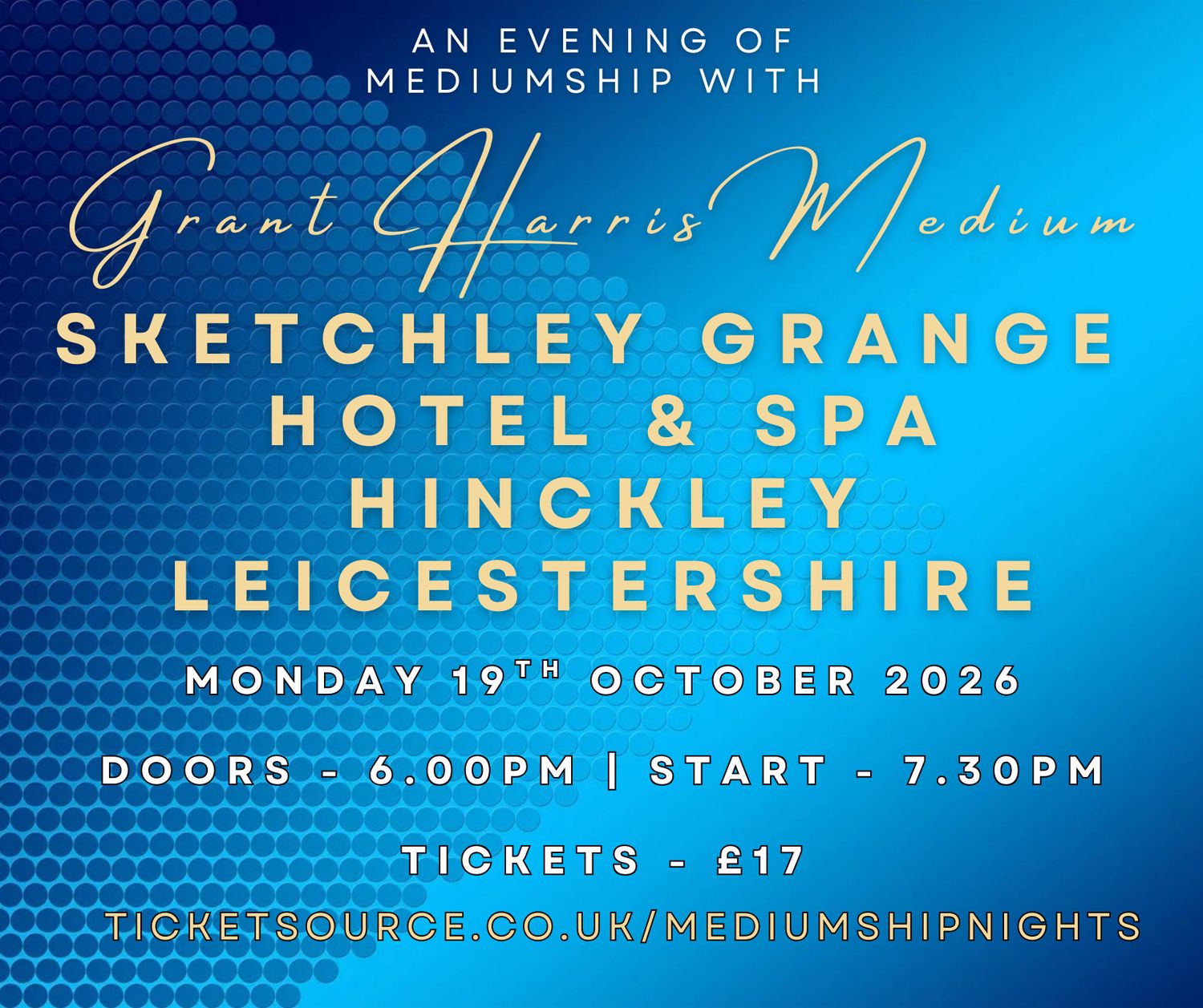 Psychic Night | Sketchley Grange Hotel &amp; Spa, Hinckley, Leicestershire | 19.10.2026 - Also available on Ticketsource