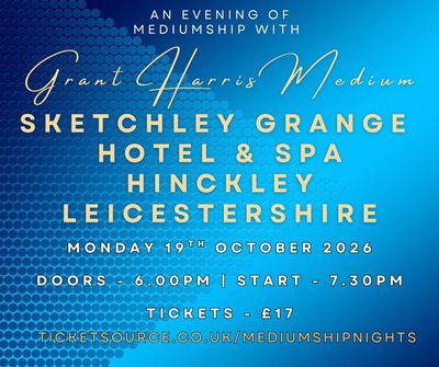 Psychic Night | Sketchley Grange Hotel &amp; Spa, Hinckley, Leicestershire | 19.10.2026 - Also available on Ticketsource
