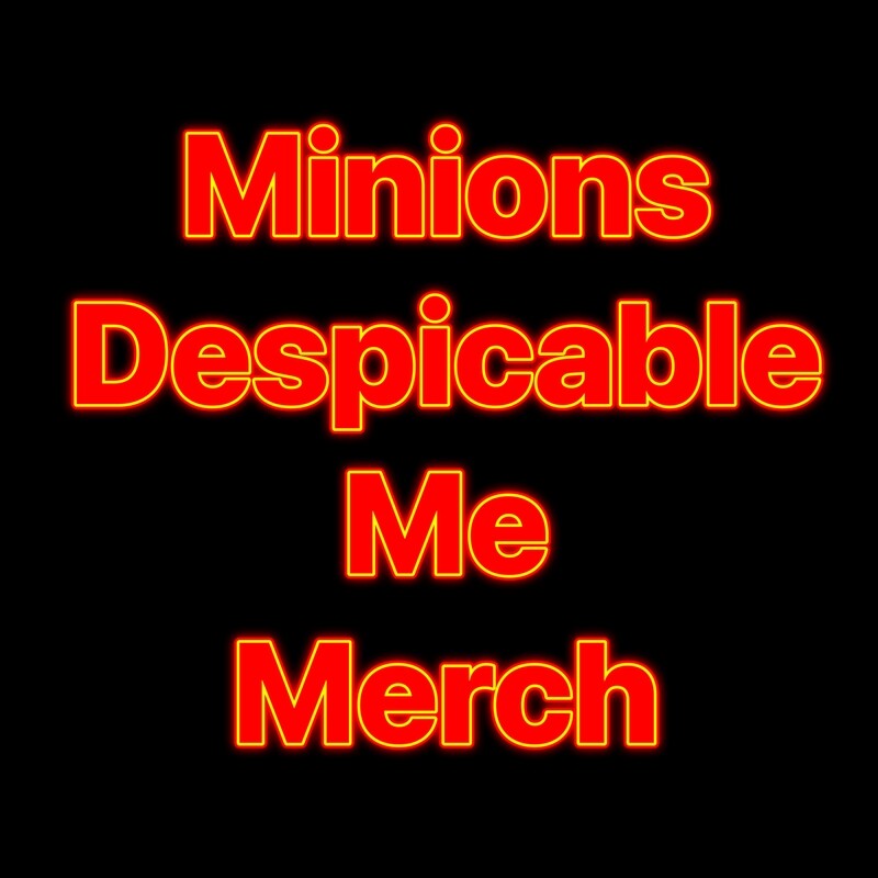 Minions/ Despicable me