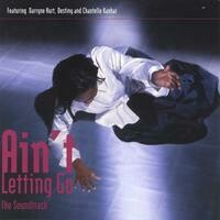 Ain&#39;t Letting Go - Download