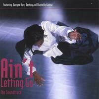 Ain't Letting Go - Download
