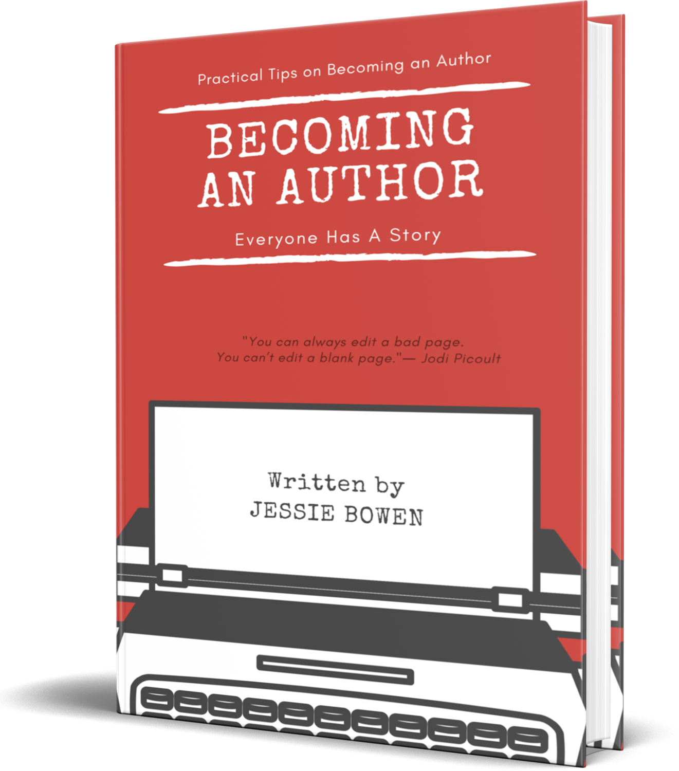 BECOMING AN AUTHOR: Everyone Has A Story