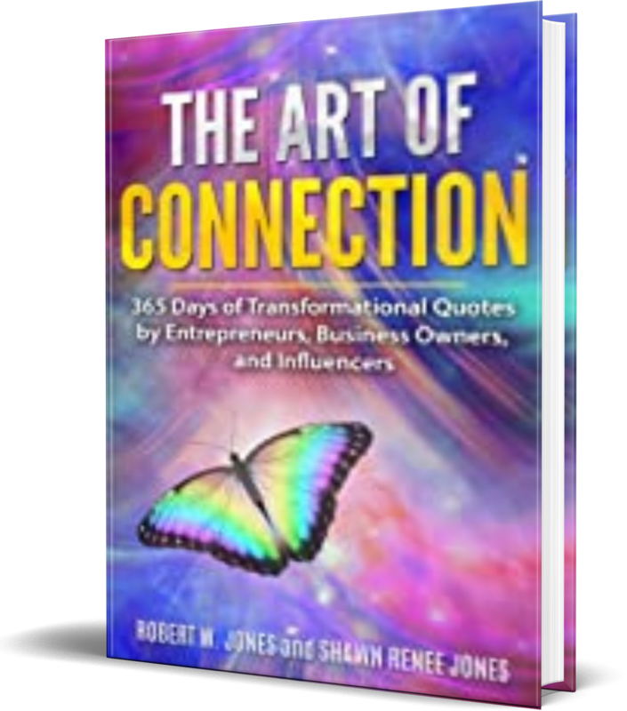 The Art Of Connection: 365 Days of Transformation Quotes by Entrepreneurs, Business Owners, and Influencers Paperback –