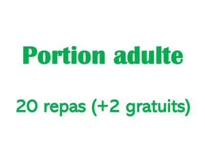 Portion adulte - 20 repas (+2 gratuits)
