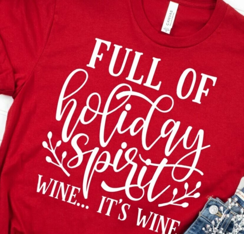 Full of Holiday Spirit T-shirt