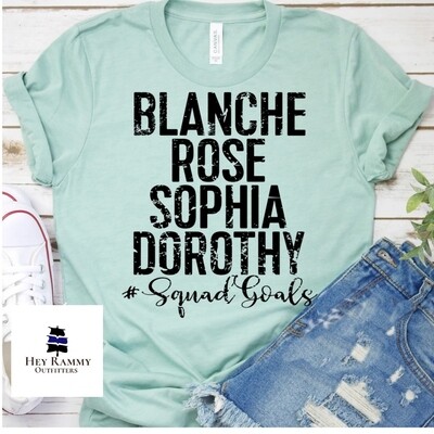 Golden Girls Squad Goals T-shirt