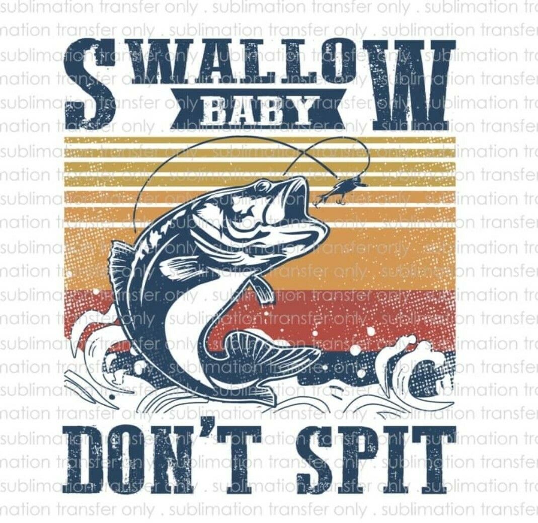 Swallow Don&#39;t Spit Fishing T-shirt