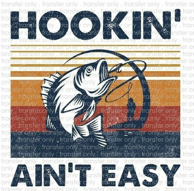 Hookin&#39; Ain&#39;t Easy Fishing T-shirt