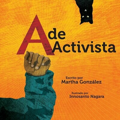 A de Activista by Martha Gonzalez