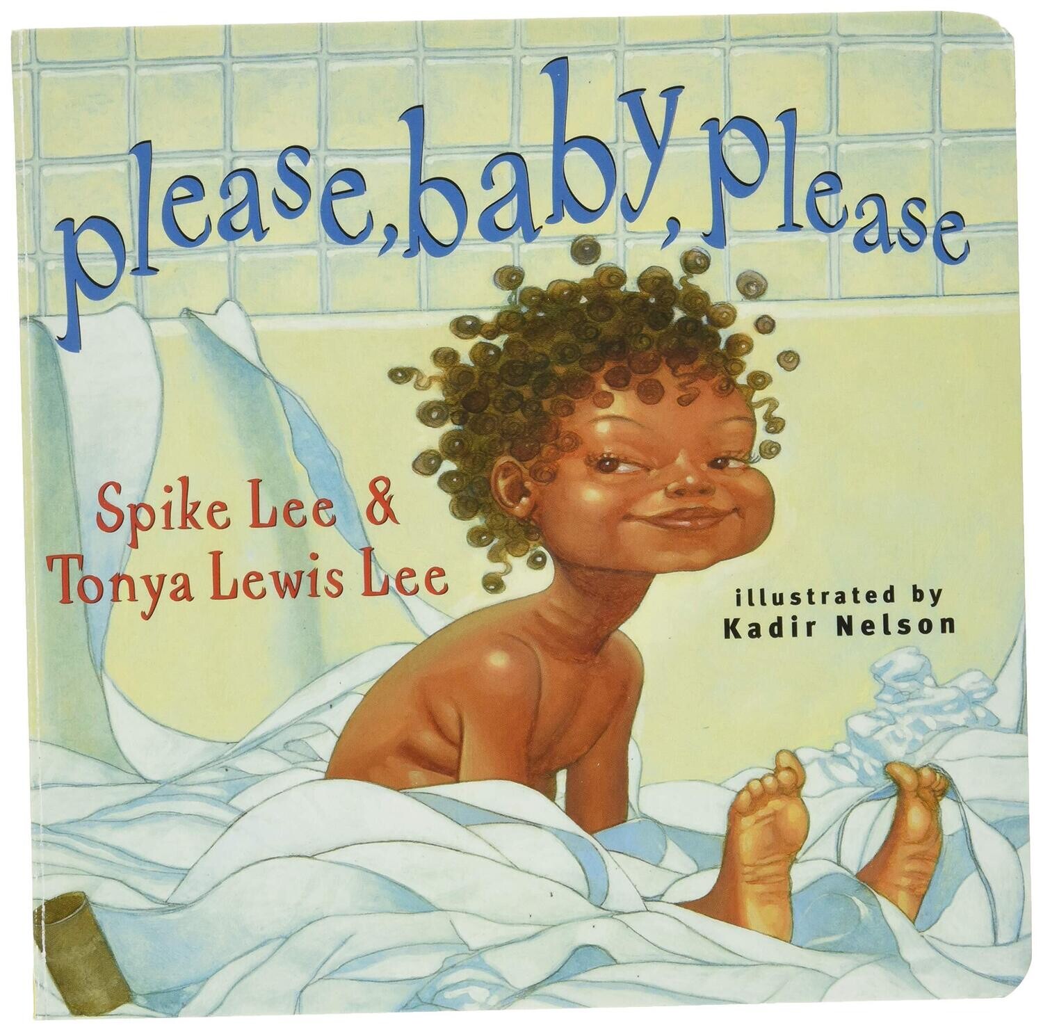 Please, Baby, Please by Spike Lee & Tonya Lewis Lee
