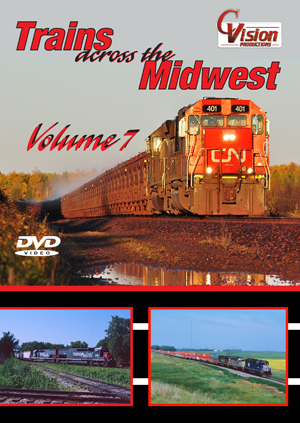 Trains Across the Midwest, Volume 7