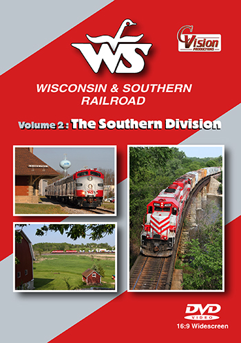 Wisconsin & Southern, Volume 2 "The Southern Division"