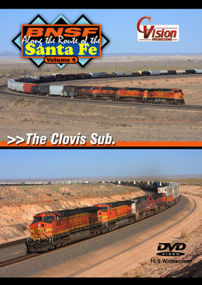 BNSF, Along the Route of the Santa Fe, Vol. 4 