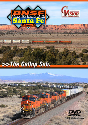 BNSF, Along the Route of the Santa Fe, Vol. 3 
