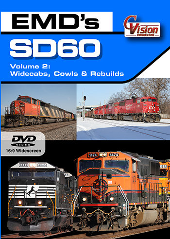 EMD's SD60, Volume 2 (Widecabs, Cowls and Rebuilds)