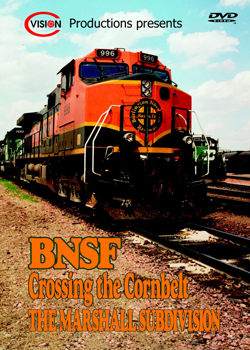 BNSF Crossing the Cornbelt, Volume 1