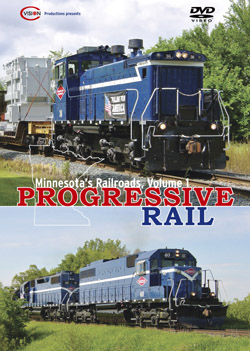 Minnesota&#39;s Railroads, Vol. 1: Progressive Rail