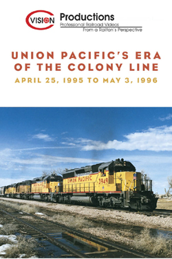 Union Pacific&#39;s Era of the Colony Line
