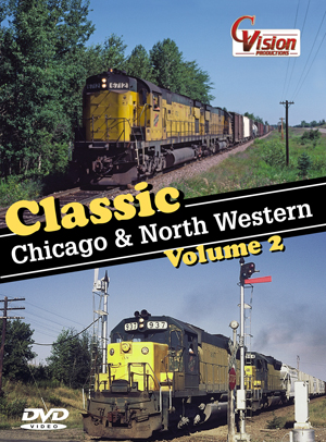 Classic Chicago &amp; North Western, Vol. 2