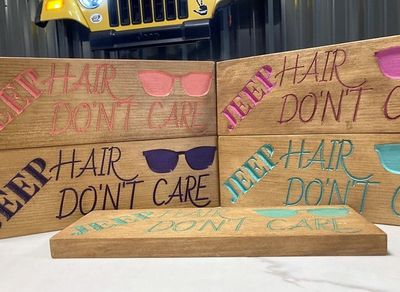 Wood Plaque - Jeep Hair Don't Care