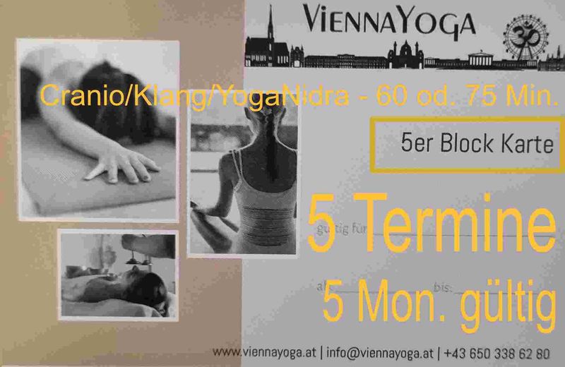 5er Block Cranio/Klang/YogaNidra - 75 Min.
