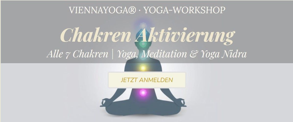 Yoga Workshop - Chakren Aktivierung Yoga Workshop - Chakren Aktivierung