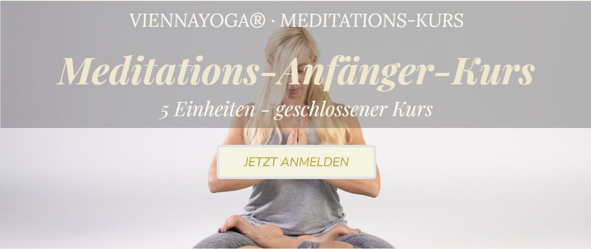 Meditation-Anfänger-Kurs Meditation-Anfänger-Kurs