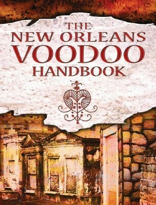 THE	NEW ORLEANS VOODOO HANDBOOK