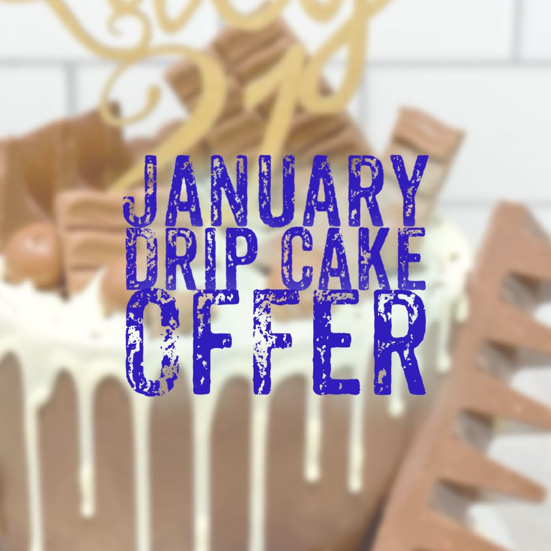 January Drip Cake Offer