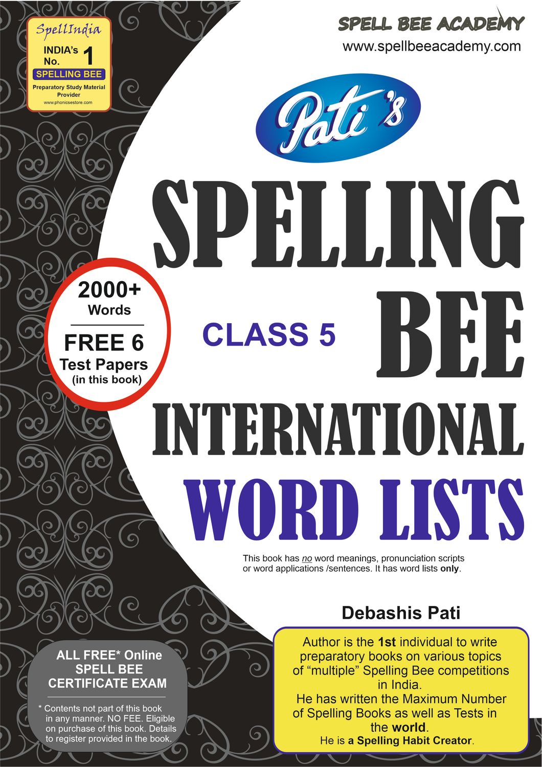 SPELL BEE ACADEMY : Spelling - Spell Bee - WORD LIST Book with Practice Tests for CLASS 5