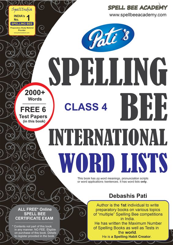 SPELL BEE ACADEMY : Spelling - Spell Bee - WORD LIST Book with Practice Tests for CLASS 4