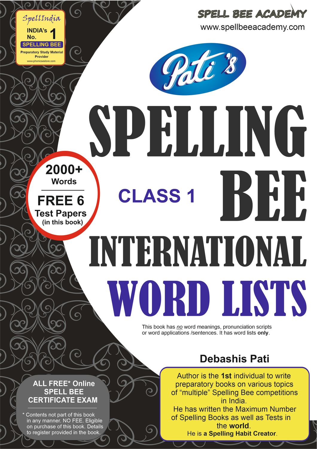 SPELL BEE ACADEMY : Spelling - Spell Bee - WORD LIST Book with Practice Tests for CLASS 1