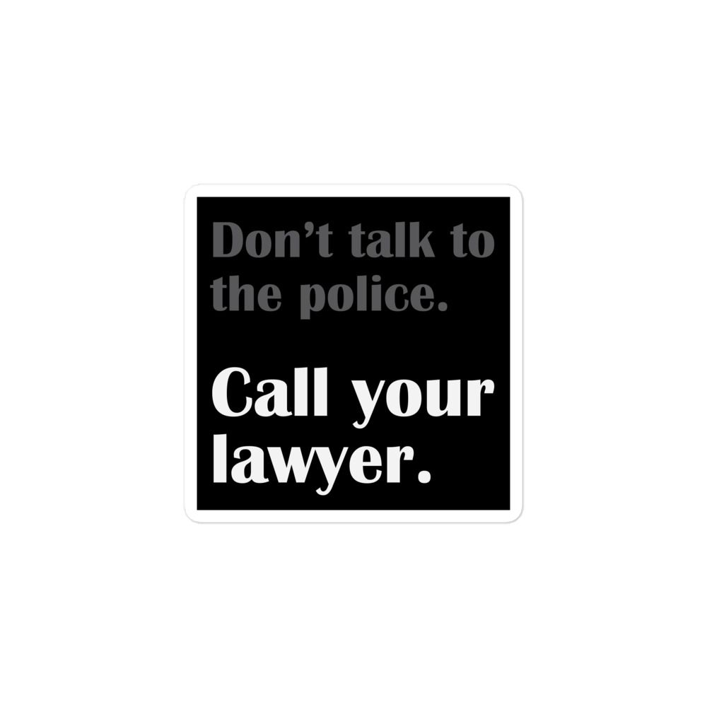 Call your lawyer sticker