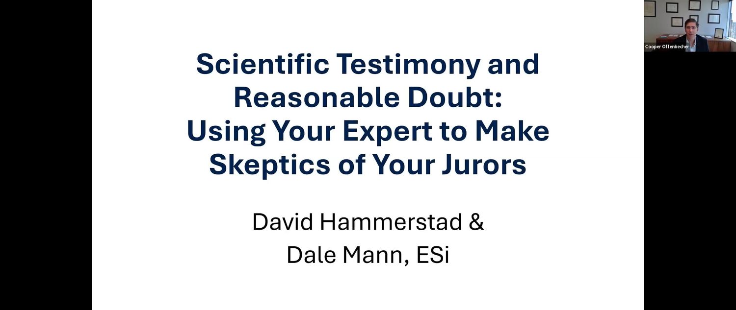 Scientific Testimony and Reasonable Doubt: Using Your Expert to Make Skeptics of Your Jurors