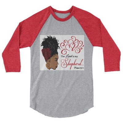 The Lord is My Shepherd 3/4 sleeve raglan shirt The Lord is My Shepherd 3/4 sleeve raglan shirt