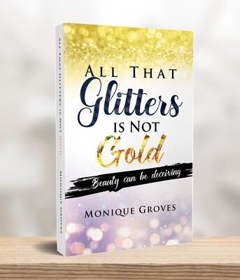 All That Glitters is Not Gold