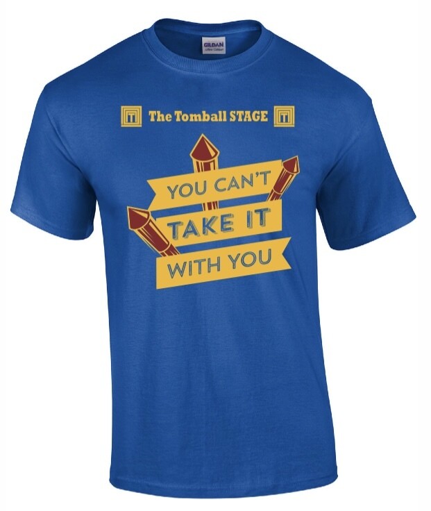 T-Shirt - You Can&#39;t Take It With You